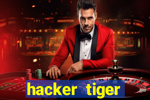 hacker tiger fortune download